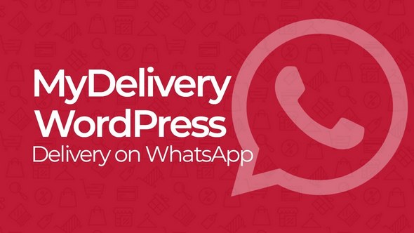 MyDelivery WordPress v1.9.2 - WordPress Delivery on WhatsApp