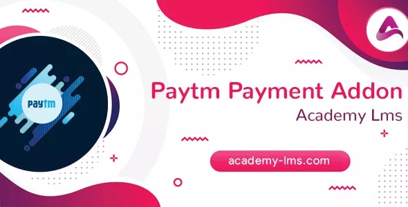 Academy LMS Paytm Payment Addon v1.2