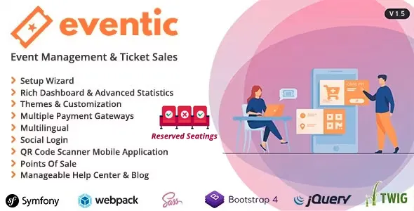 Eventic v1.5 - Ticket Sales and Event Management System
