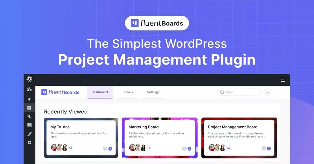Fluent Boards Pro v1.20 - The Simplest Project Management Plugin for WordPress