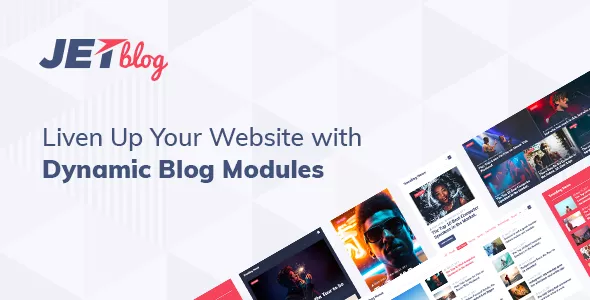 JetBlog v2.4.0 - Blogging Package for Elementor Page Builder