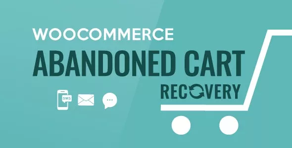 WooCommerce Abandoned Cart Recovery v1.1.3 - Email - SMS - Messenger
