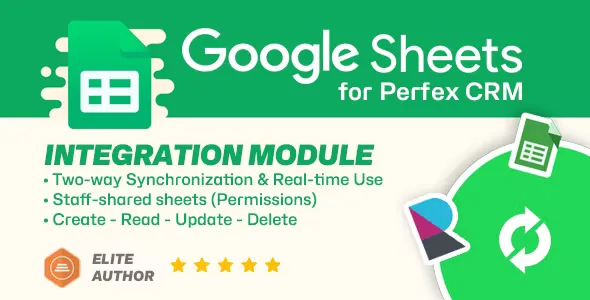 Google Sheets module for Perfex CRM v1.1.0 - Two-way Spreadsheets Synchronization