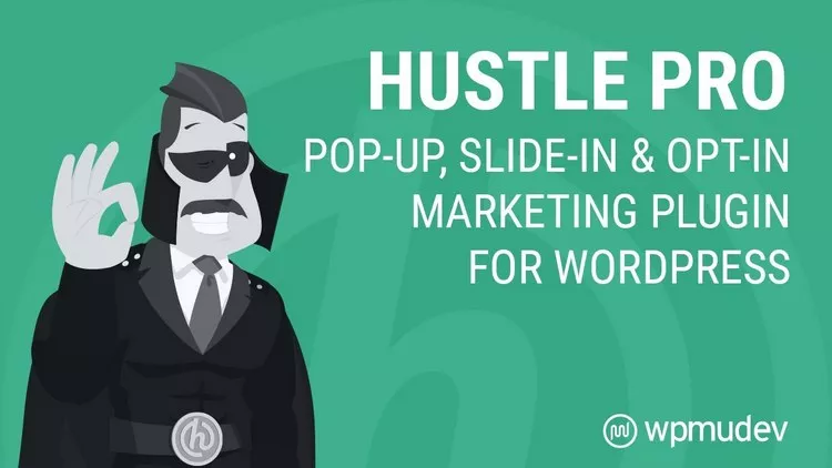 Hustle Pro v7.8.5 - WordPress Marketing Plugin