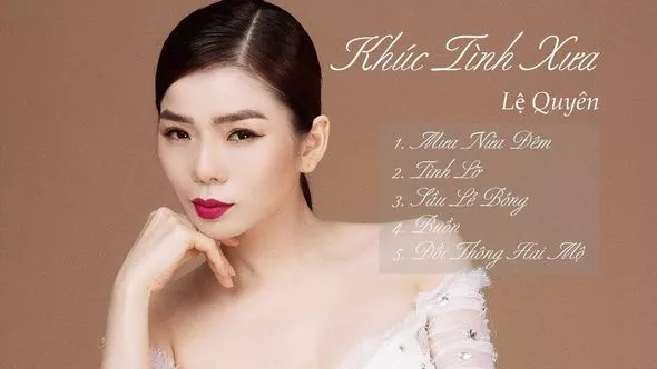 Lệ Quyên Khúc Tình Xưa 1 - Tình Lỡ 2010