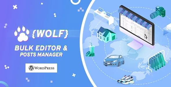 WOLF v2.0.8.3 - WordPress Posts Bulk Editor and Manager Professional