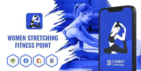 Women Stretching Fitness Point - Android App with Facebook and Google Ads