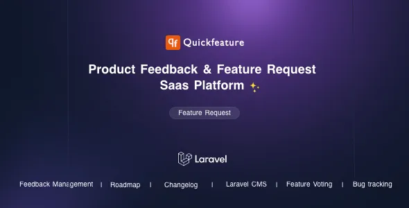 QuickFeature - Feature Requests and Feedback Management SaaS Laravel CMS