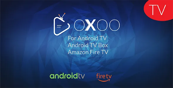 OXOO TV - Android TV, Android TV Box And Amazon Fire TV Support for OVOO and OXOO