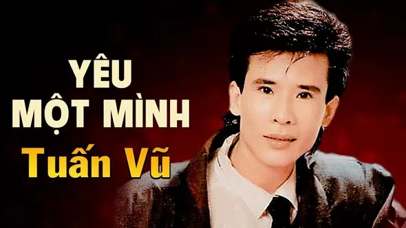 Album Lossless Tuấn Vũ - Yêu Một Mình