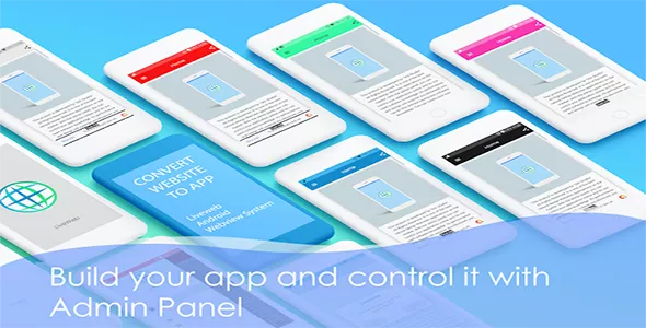 Liveweb Android Webview App With Admin Panel v1.2 - Convert your Website to App