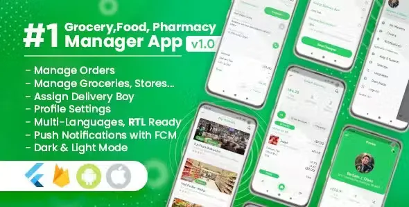 Owner / Vendor for Groceries, Foods, Pharmacies, Stores Flutter App v1.2.0