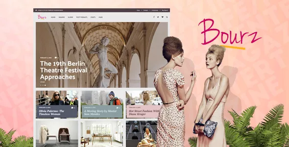 Bourz - Life, Entertainment & Fashion Blog Theme