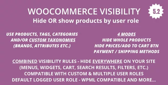 Woocommerce Visibility - Hide Products, Categories, Prices, Payment and Shipping by User Role