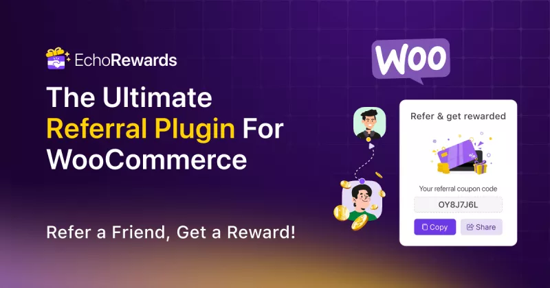 EchoRewards Pro - Refer a Friend Rewards Program for WooCommerce