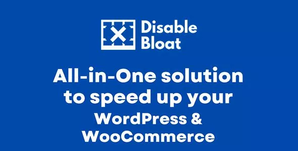Disable Bloat for WordPress & WooCommerce Pro
