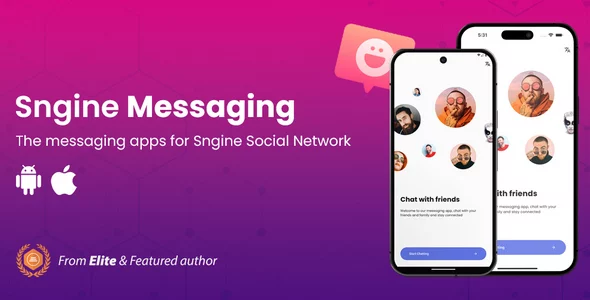 Sngine Messaging Apps for Android & iOS