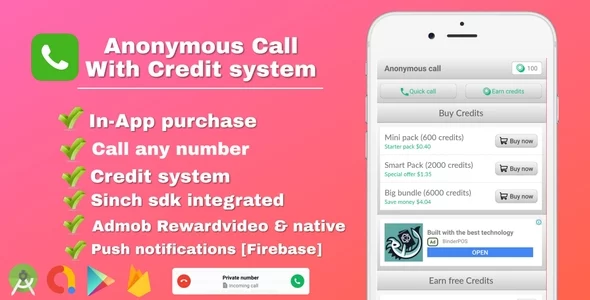 Anonymous Call - Android Free Calling App with In-app Purchase & Credit System