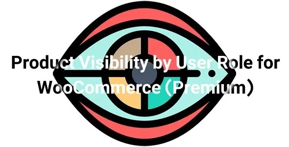 Product Visibility by User Role for WooCommerce Pro
