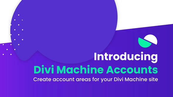 Divi Machine Accounts